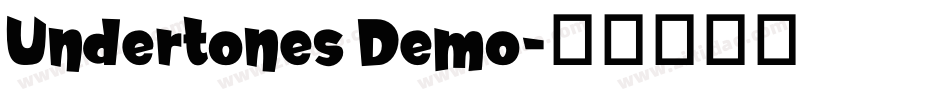 Undertones Demo字体转换